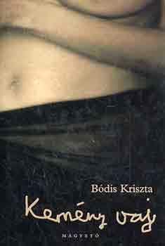 Bódis Krisztina - Kemény vaj
