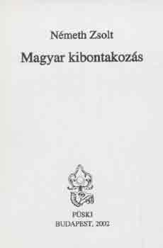 N�meth Zsolt - Magyar kibontakoz�s