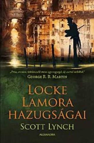 Scott Lynch - Locke Lamora hazugsgai