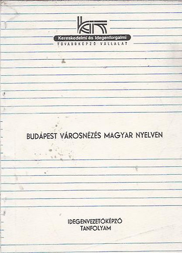 Budapest v�rosn�z�s magyar nyelven