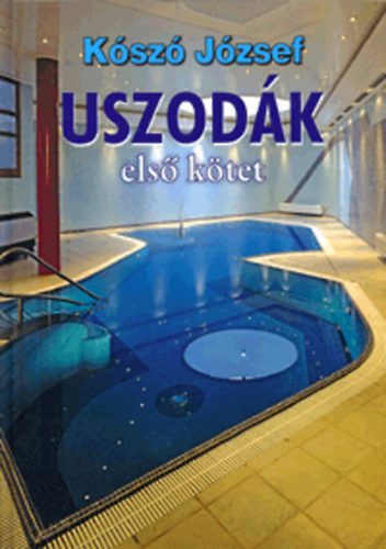 Kószó József - Uszodák