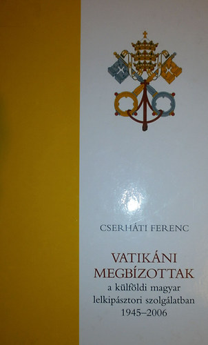Cserhti Ferenc - Vatikni megbzottak