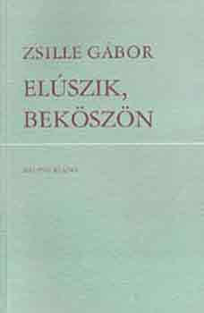 Zsille Gbor - Elszik, bekszn