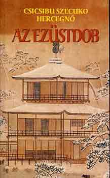 Csicsibuszecuko hercegn - Az ezstdob