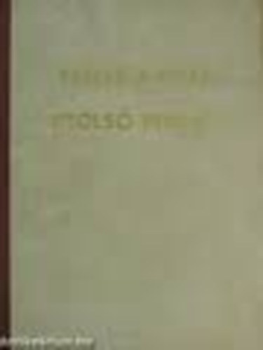 Szakasits rpd - Utols percig (Gyjtemny Szakasits rpd cikkeibl 1939-1944)