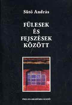 St Andrs - Flesek s fejszsek kztt