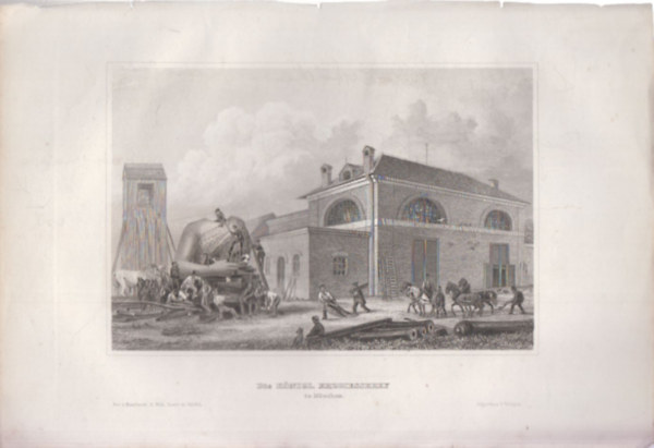 Die K�nigl Erzgiesserey in M�nchen (Kir�lyi f�m�nt�de, M�nchen, Bajororsz�g, Eur�pa) (16x23,5 cm m�ret� eredeti ac�lmetszet, 1856-b�l)