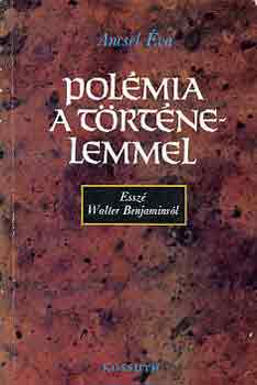 Ancsel �va - Pol�mia a t�rt�nelemmel