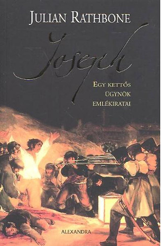 Julian Rathbone - Joseph - Egy kett�s �gyn�k eml�kiratai