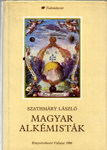 Szathm�ry L�szl� - Magyar alk�mist�k