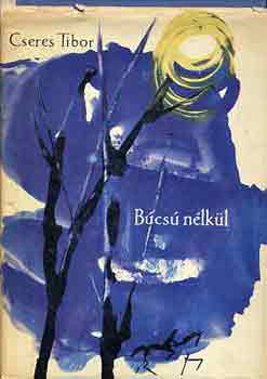 Cseres Tibor - Búcsú nélkül