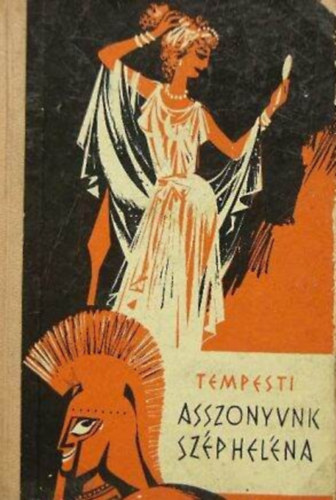 Folco Tempesti - Asszonyunk Sz�p Hel�na