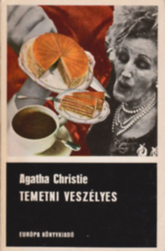 Agatha Christie - Temetni veszélyes
