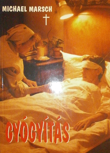 Michael Marsch - Gy�gy�t�s