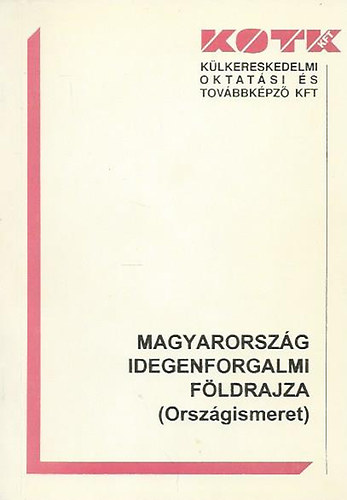 Dr. Guczin Dr. Huszti Gyrgyi - Magyarorszg idegenforgalmi fldrajza (Orszgismeret)