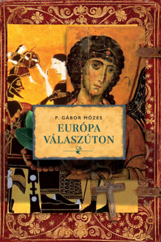P. Gbor Mzes - Eurpa vlaszton