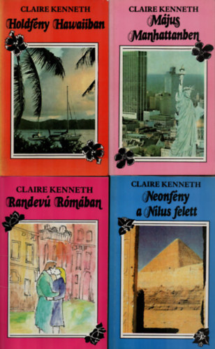 Claire Kenneth - 4 db Claire Kenneth: Neonfény a Nílus felett, Randevú Rómában, Holdfény Hawaiiban, Május Manhattanben.