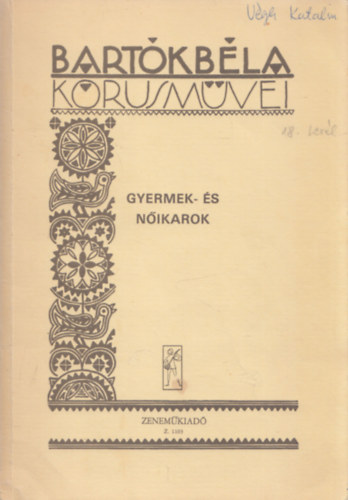 Bart�k B�la k�rusm�vei - Gyermek- �s n�ikarok