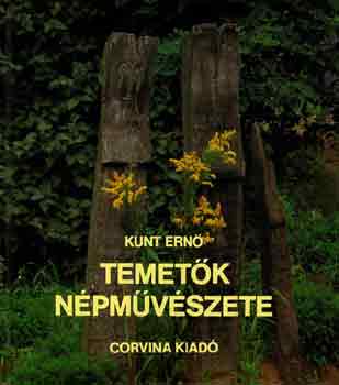 Kunt Ern� - Temet�k n�pm�v�szete