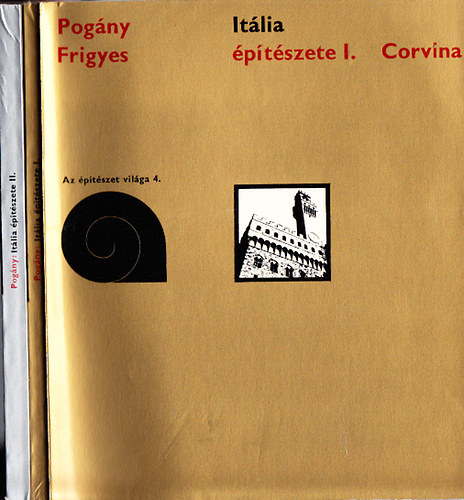 Pogny Frigyes - Itlia ptszete I-II.