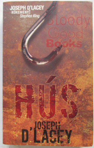 Joseph D'Lacey - Hús