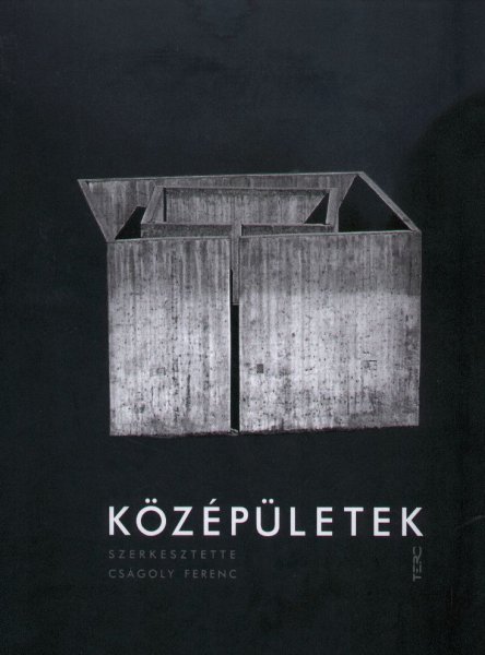 Cságoly Ferenc (szerk.) - Középületek DVD melléklettel