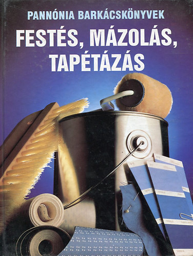 Váradi Tibor - Festés, mázolás, tapétázás
