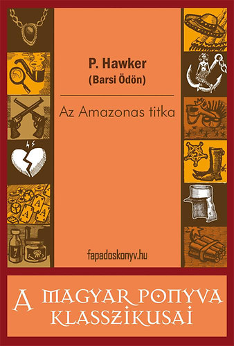 P. Hawker  (Barsi dn) - Az Amazonas titka