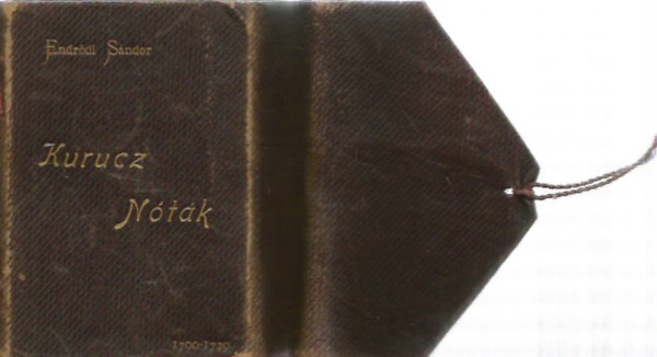 Endrődi Sándor - Kurucz nóták