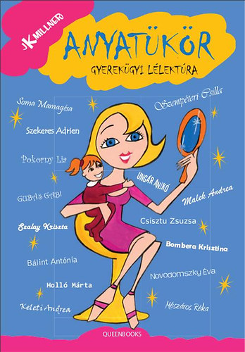 J. K. Millner - Anyatükör - Gyerekügyi lélektúra