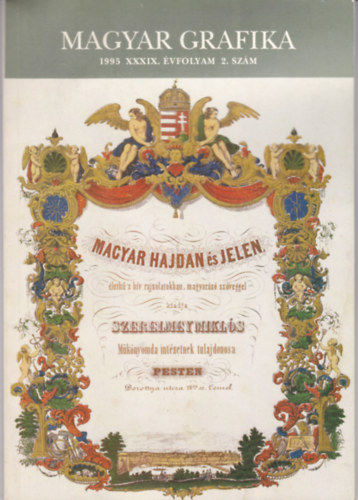 Magyar grafika 1995. XXXIX. vfolyam 2. szm