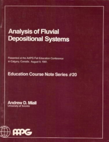 Andrew D. Miall - Analysis of Fluvial Depositional Systems