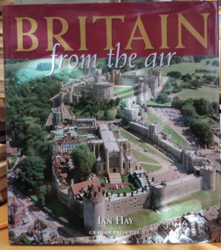Ian Hay, Graham Pritchard - Britain from the Air