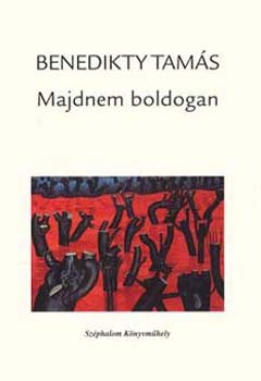 Benedikty Tams - Majdnem boldogan