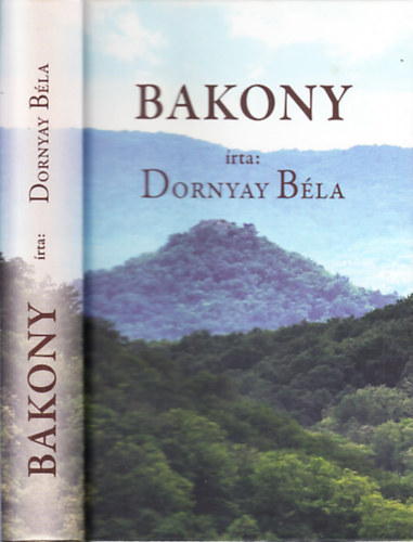 Dornyay Béla - Bakony (Részletes magyar útikalauzok II/5.)- reprint