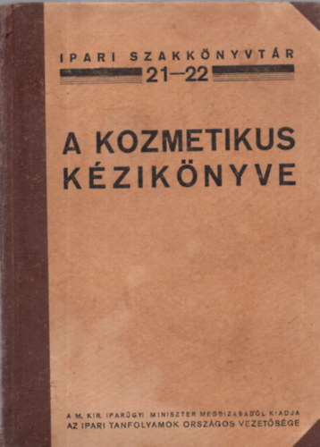Pongrácz Árpád - A kozmetikus kézikönyve