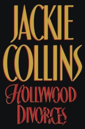 Jackie Collins - Hollywood Divorces