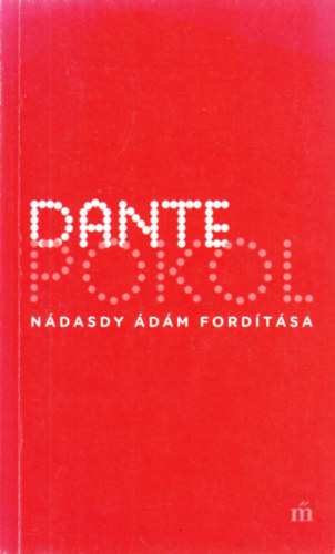 Dante Alighieri - Pokol - Ndasdy dm fordtsa
