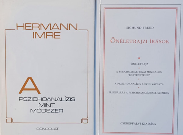 Hermann Imre Sigmund Freud - nletrajzi rsok + A pszichoanalzis, mint mdszer (2 m)