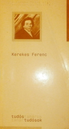 Fehr Katalin  (szerk.) - Kerekes Ferenc