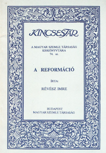 Rvsz Imre - A reformci (Kincsestr sorozat)