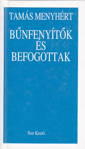 Tams Menyhrt - Bnfenytk s befogottak