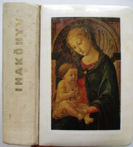 Keszthelyi Ferenc, Szab� G�za Cs�p�ny L�szl� - P�rbesz�d Istennel - Imak�nyv katolikus h�veknek