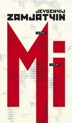 Jevgenyij Zamjatyin - Mi