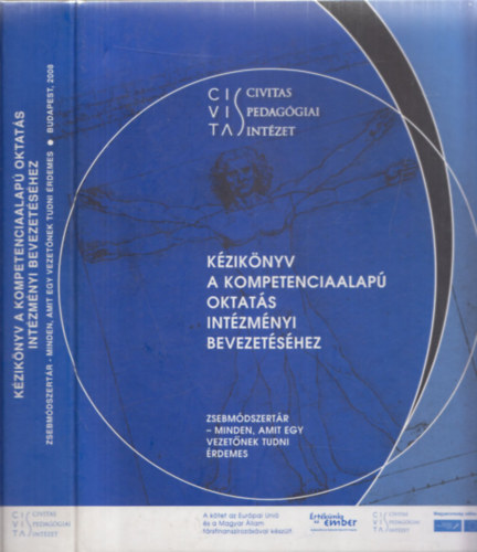 Sz�ll�si Zsuzsa  (szerk.) - K�zik�nyv a kompetenciaalap� oktat�s int�zm�nyi bevezet�s�hez - Zsebm�dszert�r (minden, amit egy vezet�nek tudni �rdemes)