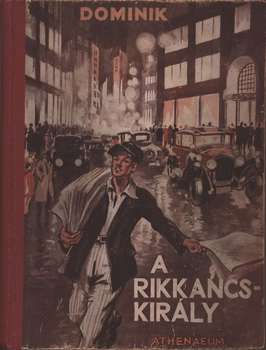 Hans Dominik - A rikkancskir�ly