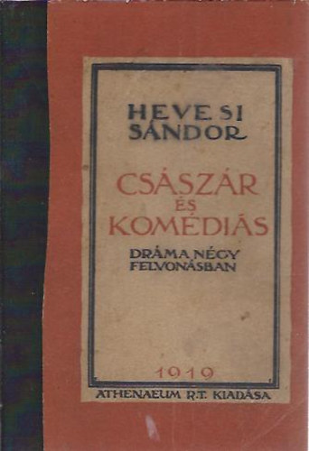 Hevesi Sándor - Császár és komédiás