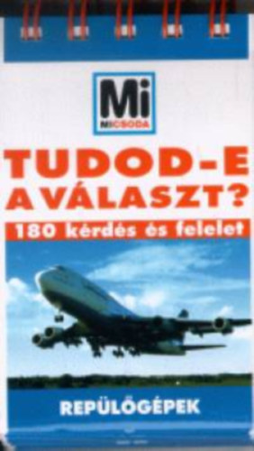 L�vai J�lia - Tudod-e a v�laszt? - Rep�l�g�pek