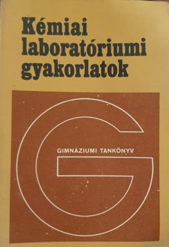 Dr. Szernyi Gbor - Kmiai laboratoriumi gyakorlatok