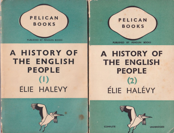 Élie  Halévy - A History of the English people 1-2. k.